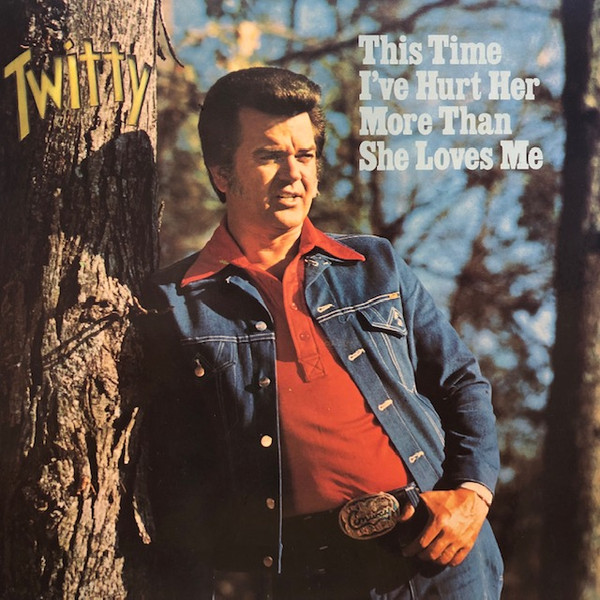 Le Nouveau SoundCentral | Conway Twitty - This Time I've Hurt Her More Than She Loves Me