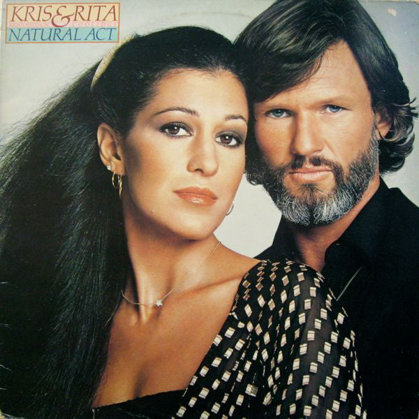 Kris Kristofferson & Rita Coolidge – Natural Act (Used) (Mint Condition) |  - Gears For Ears