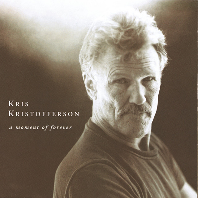 A Moment Of Forever - Album by Kris Kristofferson | Spotify