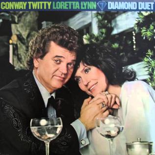 “It’s True Love” by Conway Twitty & Loretta Lynn