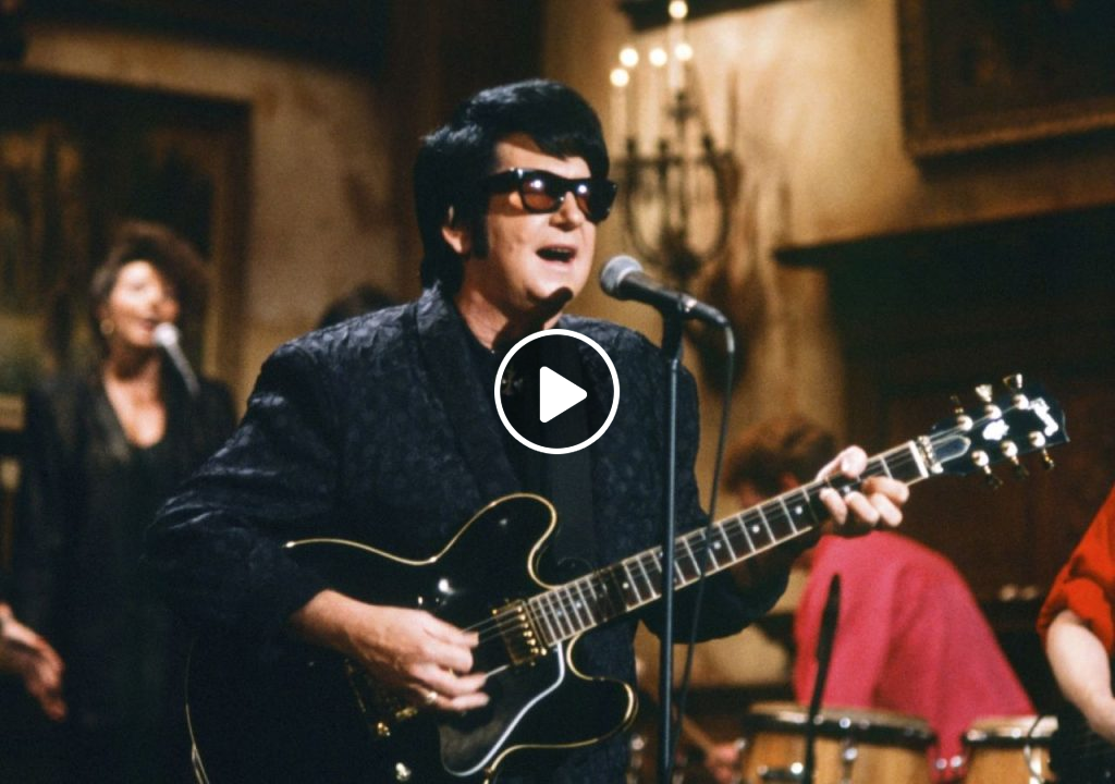 Roy Orbison – You Got It