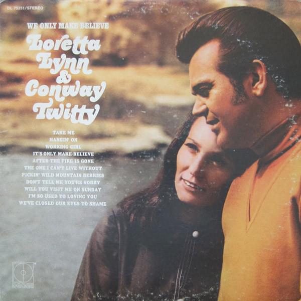 Conway Twitty & Loretta Lynn – We’ve Closed Our Eyes To Shame