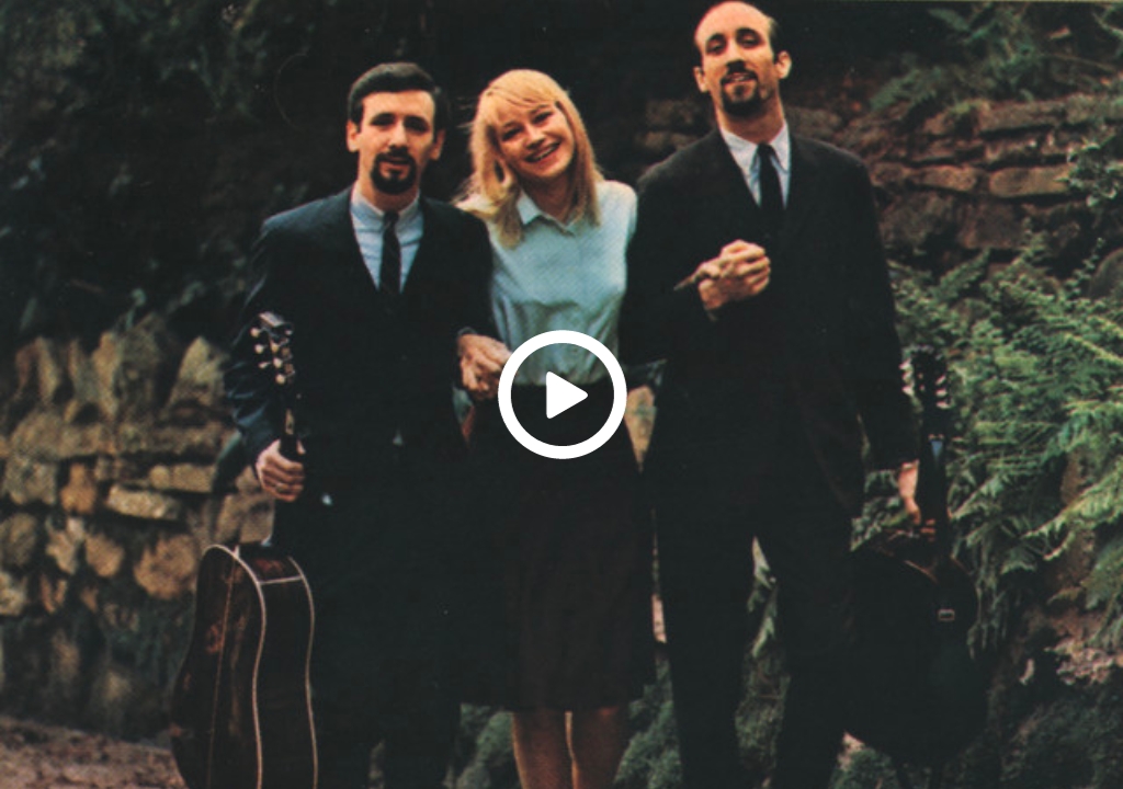Peter, Paul & Mary – Blowin’ in the Wind
